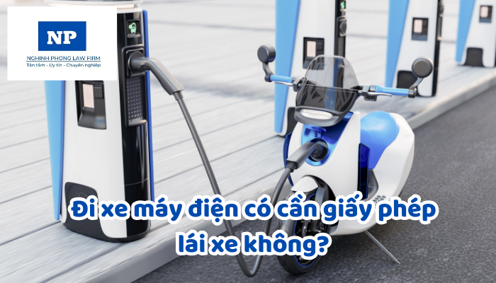 Đi xe máy điện có cần giấy phép lái xe không?